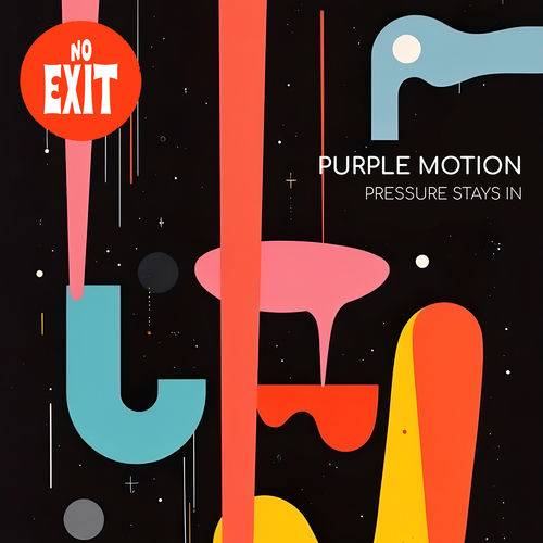 Purple Motion - Pressure Stays In